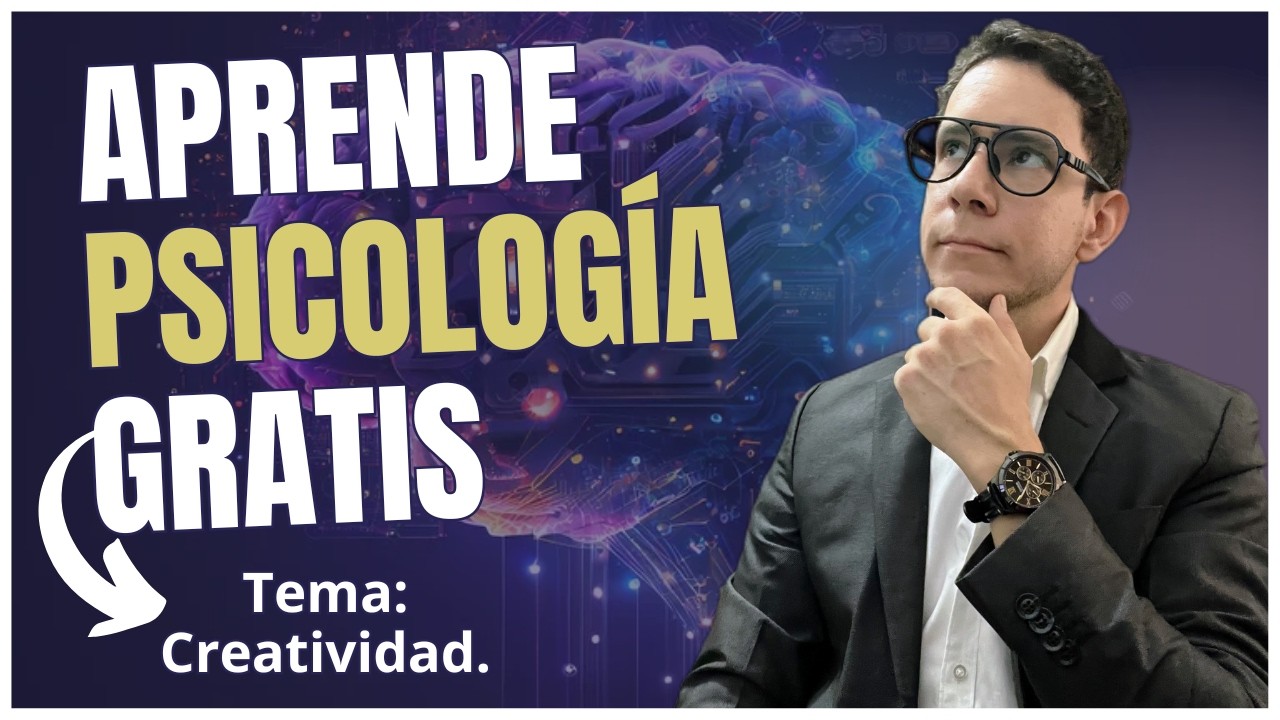 🤓📚 APRENDE PSICOLOGÍA GRATIS | MODULO 3 | CLASE 5 CREATIVIDAD 💡💡💡 #psicología #educación