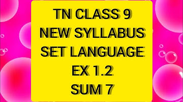 TN Samacheer 9 Maths Set Languague Ex 1.2 Sum 7.