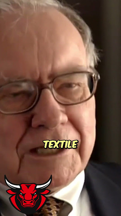 What Happened To Textile Businesses! Warren Buffet