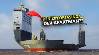 Denizin Ortasında Apartman Gibi Görünen Kargo Gemisi İşte Dünyanın En Tuhaf 8 Dev Gemi