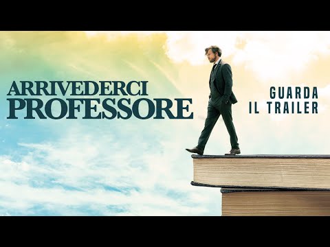 ARRIVEDERCI PROFESSORE Trailer Ufficiale - dal 20 giugno al cinema