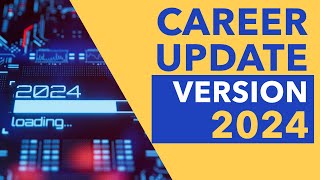 Career Update version 2024