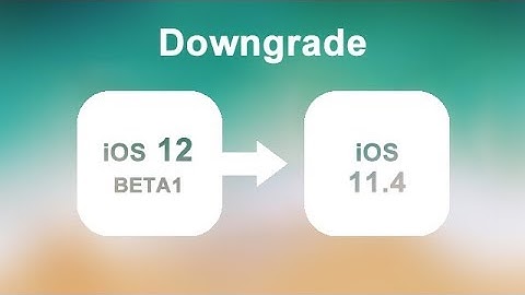 Downgrade iOS 12 Beta to iOS 11.4  to Fix all Stucks. No Data Loss. 1 Click