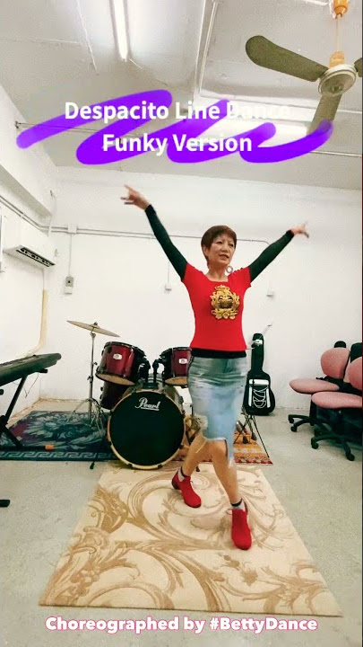 Despacito Line Dance | Funky Version | Choreo ~Betty Dance