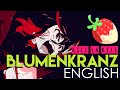 "Blumenkranz" - Kill la Kill (English Cover by Sapphire)