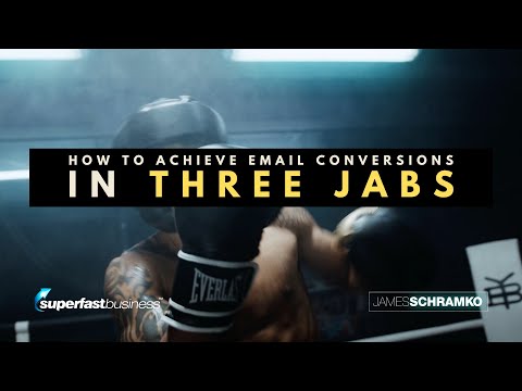 How to Achieve Email Conversion in Three Jabs