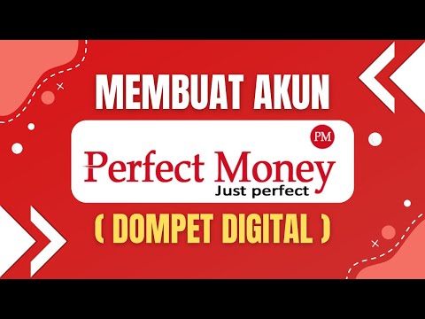 Cara Membuat Akun Perfect Money