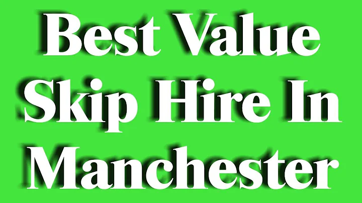 Skip Hire Manchester - Best Skip Hire In Manchester