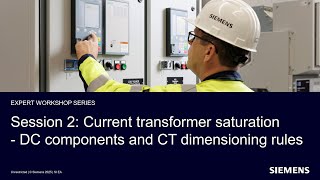 Part 2\/5 : Protection Webinar Series - CT saturation - DC components and CT dimensioning rules