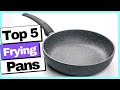 5 Best Frying Pans in 2022