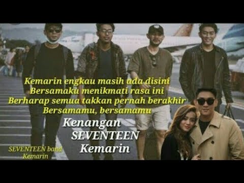 Lagu "Kemarin" Seventeen menjadi Kisah Terakhir (Subscribe Beni Saputra) Lagu "Kemarin" Seventeen menjadi Kisah Terakhir (Subscribe Beni Saputra)