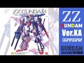Gunpla Build : EP16 - MG ZZ GUNDAM Ver.Ka [รีวิว]
