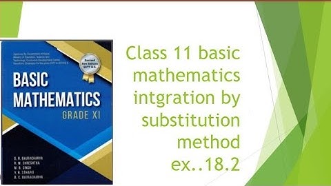 class 11 anti derivative by substitution method exercise 18.2