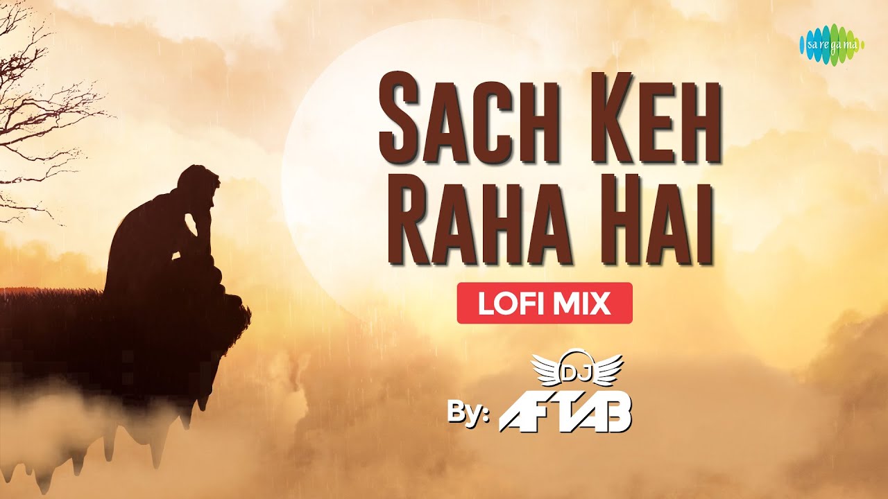 Sach Keh Raha Hai Deewana  LoFi Chill Mix  DJ Aftab  KK  Rehnaa Hai Terre Dil Mein