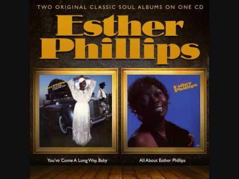 ESTHER PHILLIPS: You've Come A Long Way About/All ...