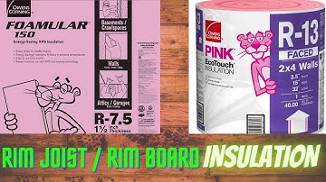 SAVE HUNDREDS with Rim Joist / board Insulation