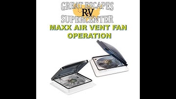 MAXX AIR FAN OPERATION