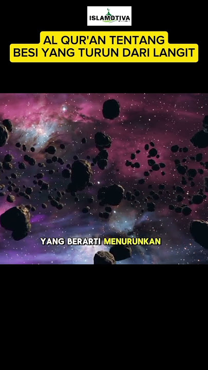 THE QUR'AN EXPLAINS THE IRON THAT COMES DOWN FROM THE SKY