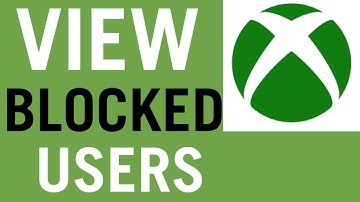 How To View Your Blocked Players List on Xbox One