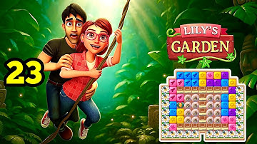 Lily’s Garden 🪴 Design & Match. Part 23. Gameplay Walkthrough (iOS, Android)