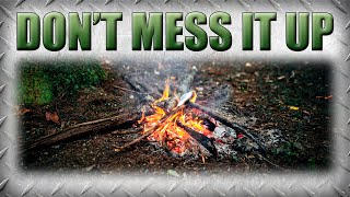 Avoid These Common Fire-Making Mistakes in an Emergency Situation by Emergency Survival Tips 280 views 10 months ago 26 minutes