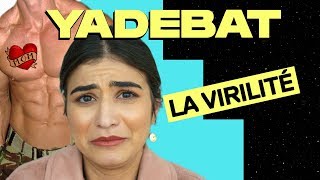 Est-ce qu'il faut être viril pour plaire ? - YADEBAT