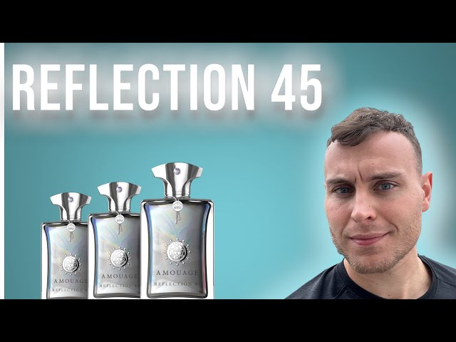 AMOUAGE REFLECTION 45 | Is It Worth The Price? 🧐 - YouTube