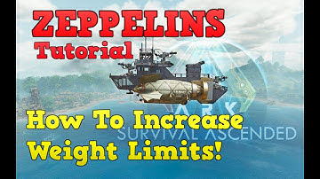 Ark Survival Ascended - Tutorial - How to increase Zeppelin Weight Limits