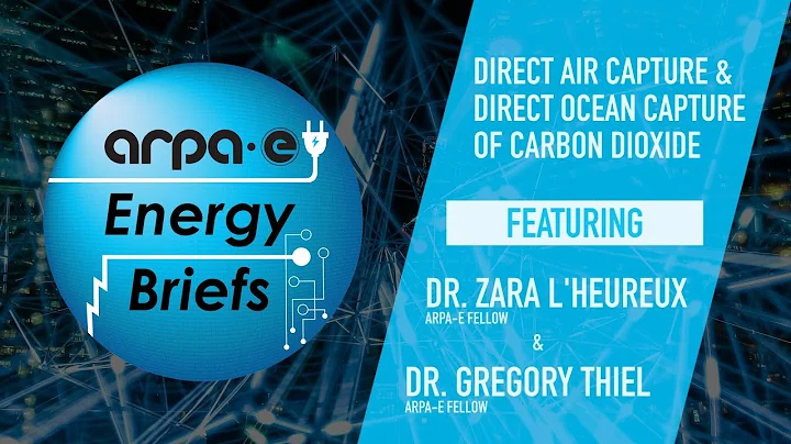 ARPA-E Energy Briefs: Direct Air & Ocean Capture o...