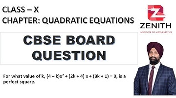 Class 10_Quadratic Equations_Find k, if (4 – k)x2 + (2k + 4) x + (8k + 1) = 0, is a perfect square.
