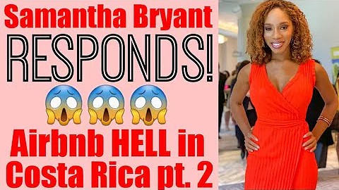 Costa Rica - Samantha Bryant Responds and it's Biz...