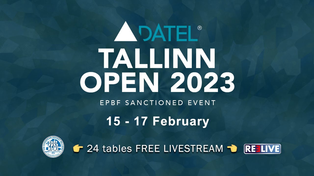 LIVE TV 20 Datel TALLINN OPEN 2023 International 9-ball Tournament in Tallinn, Estonia day2