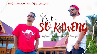 Ryan Brewook - KAKA SO KAWENG Ft Kelvin Fordatkossu ( Lagu Wayase Terbaru ) Official MV