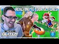 Reacting to Your Glitches!