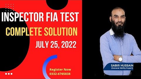 Inspector FiA July 25, 2022 Maths Portion Complete Solutions Sir Sabir Hussain