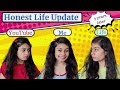Honest Life Update | Gangotri Dholakia