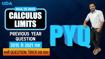 Calculus - Limits Previous Year Question 2015 to 2021 | NDA 2022| NDA PYQ Chapterwise | By Kapil Sir