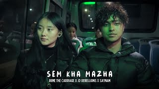 Miniatura de "Sem Kha Mazha - Jikme The Carriage x JD Rebellions x Saynam (Official Video)"