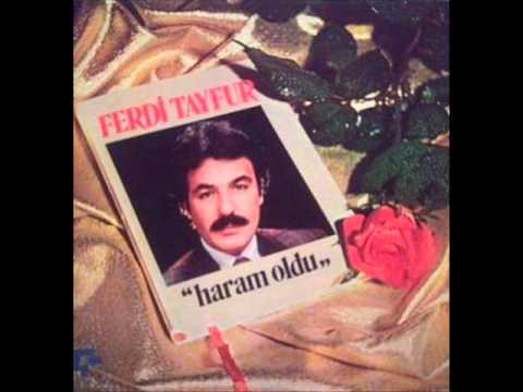 Ferdi Tayfur - Haram Oldu