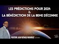 Les predictions pour 2024 et la bndiction de la 8e dcennie  06012024  vision despoir tv