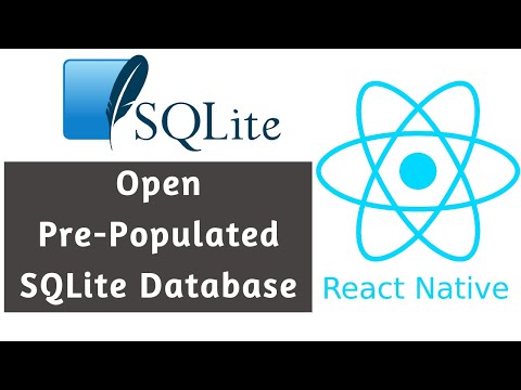 #16 How To Open Pre Populated SQLite Database In React Native 0.60+ ?