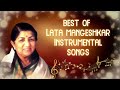Best Of Lata Mangeshkar Instrumental Songs | Hits of Lata Mangeshkar Mp3 Song