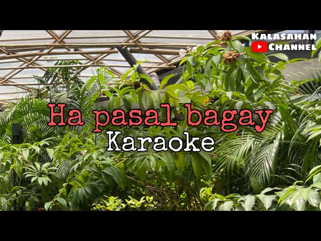 Ha Pasal Bagay | KARAOKE class=