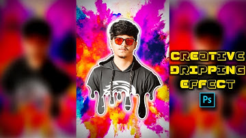 Creative Dripping Effect | Photoshop Tutorial | Splatter Effect | Photoshop CC