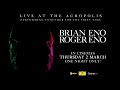 Brian &amp; Roger Eno - Live At The Acropolis Trailer - MARCH 2 - ONE NIGHT ONLY