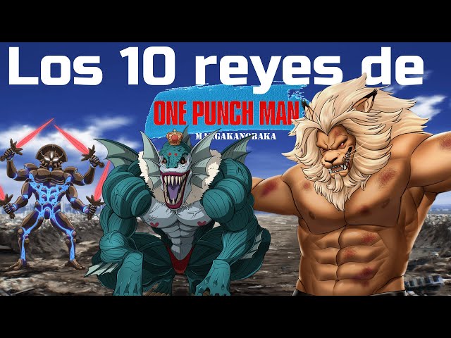 Los 10 REYES de One Punch Man👑 class=