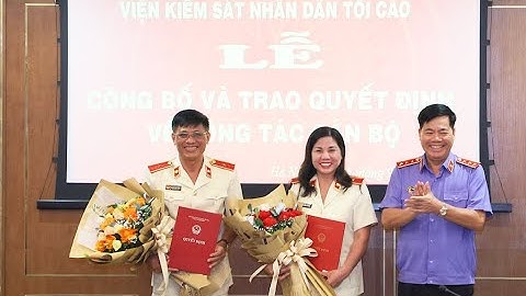 Bổ nhiệm lãnh đạo cấp phòng thuộc Vụ 1 VKSND tối cao