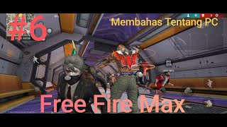 Main Epep Sambil Bahas PC |Free Fire Max #6