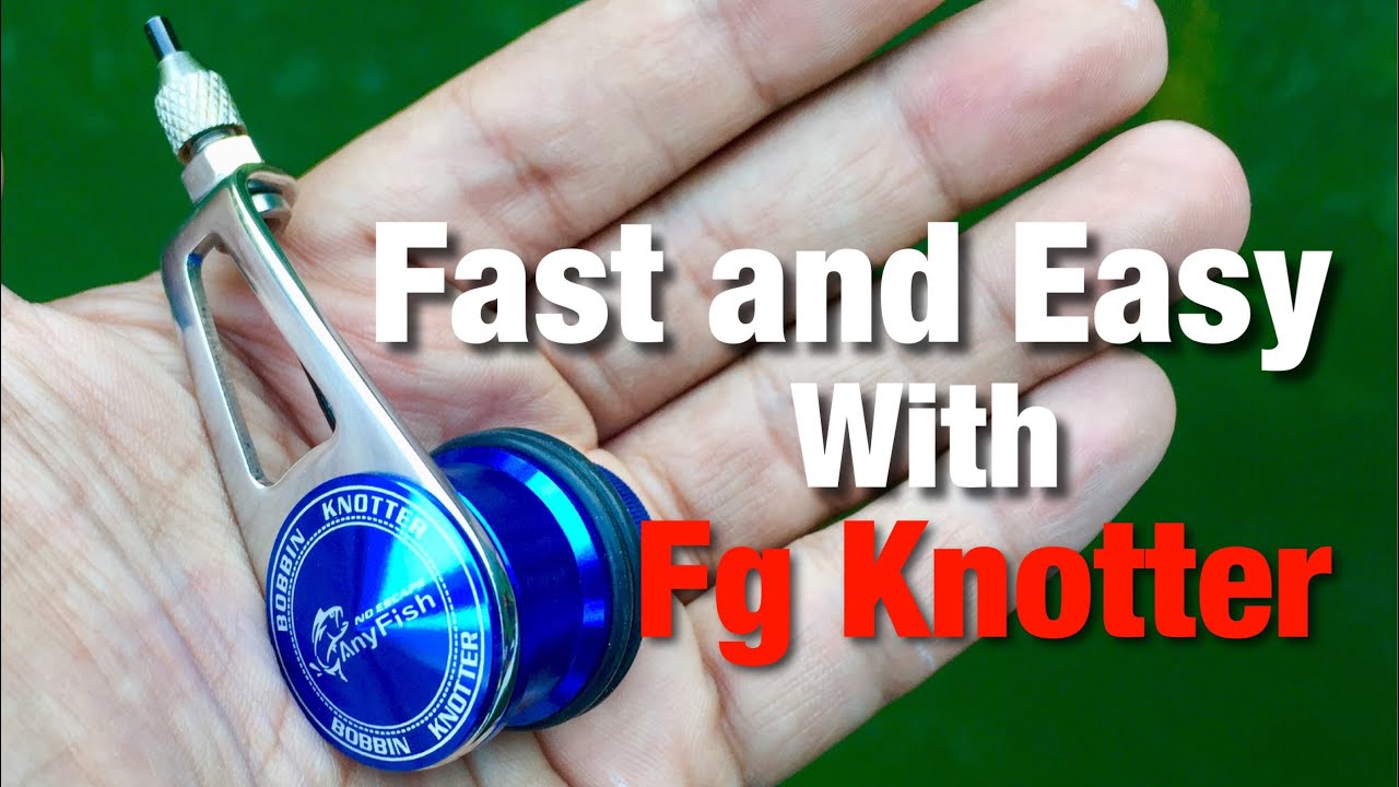 How to use FG Knotter - Easy and perfect Fg knot 