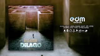 Dilago -  Dilemma